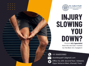 Dr Aniket Patil Acl Specialist in kharadi Pune